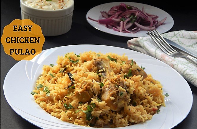 Easy Chicken Pulao Recipe How To Make Chicken Pulao